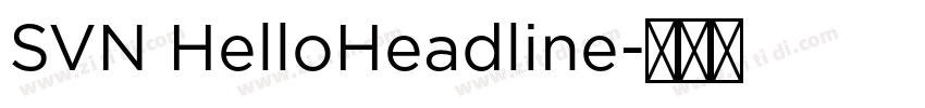 SVN HelloHeadline字体转换